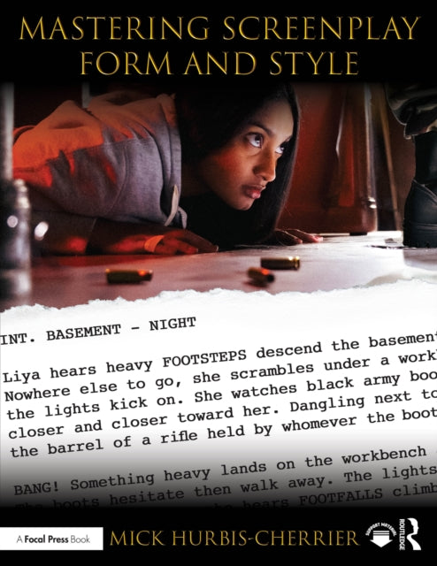 Book cover of: Mastering Screenplay Form and Style. By: Mick Hurbis-Cherrier