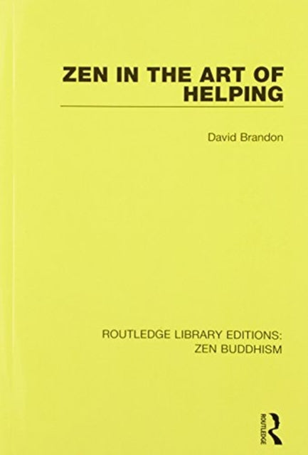 Book cover of: Zen in the Art of Helping. By: David Brandon