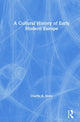Book cover of: Cultural History of Early Modern Europe. By: Charlie Steen