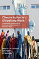 Book cover of: Climate Action in a Globalizing World. By: Carl Cassegard