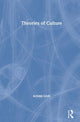 Book cover of: Theories of Culture. By: Arnold Groh