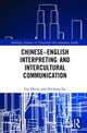 Book cover of: Chinese–English Interpreting and Intercultural Communication. By: Jim Hlavac
