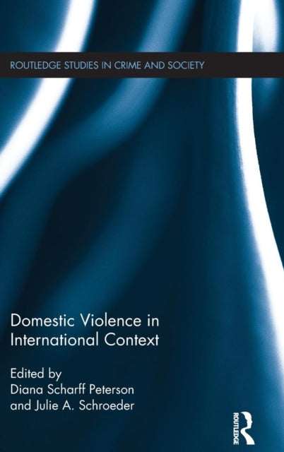 Book cover of: Domestic Violence in International Context. By: Diana Bruns