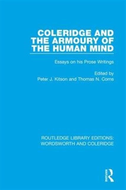 Book cover of: Coleridge and the Armoury of the Human Mind. By: Peter J. Kitson