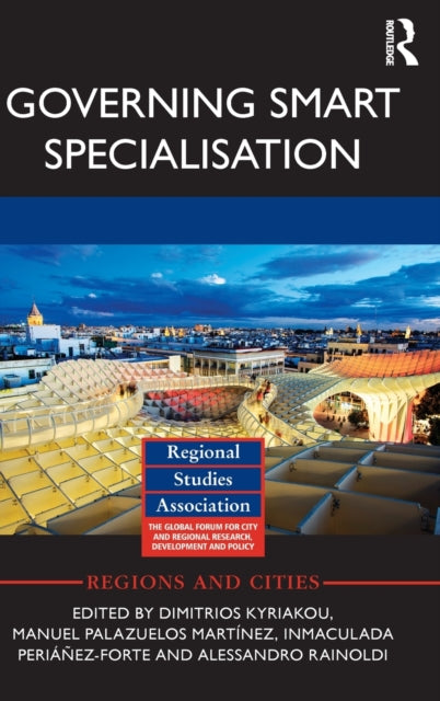 Book cover of: Governing Smart Specialisation. By: Dimitrios Kyriakou