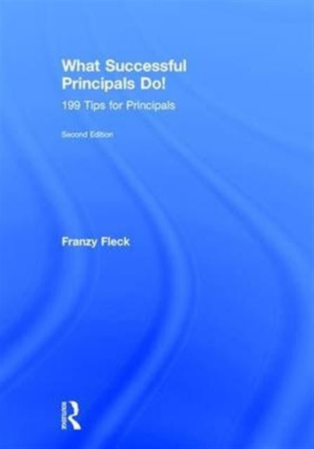 Book cover of: What Successful Principals Do!. By: Franzy Fleck