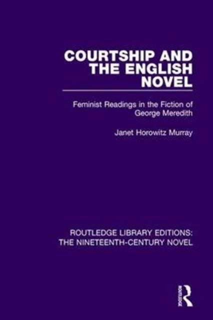 Book cover of: Courtship and the English Novel. By: Janet Horowitz Murray