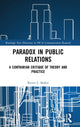 Book cover of: Paradox in Public Relations. By: Kevin L. Stoker