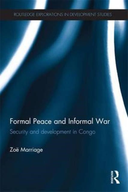 Book cover of: Formal Peace and Informal War. By: Zoë Marriage