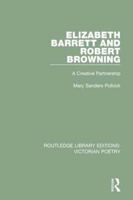 Book cover of: Elizabeth Barrett and Robert Browning. By: Mary Sanders Pollock