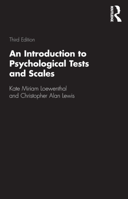 Book cover of: Introduction to Psychological Tests and Scales. By: Christopher Alan Lewis