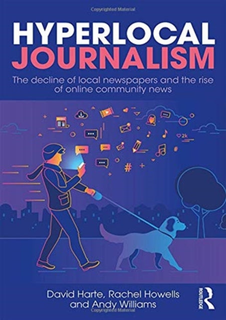 Book cover of: Hyperlocal Journalism. By: David Harte