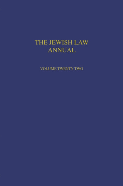 Book cover of: Jewish Law Annual Volume 22. By: Berachyahu Lifshitz