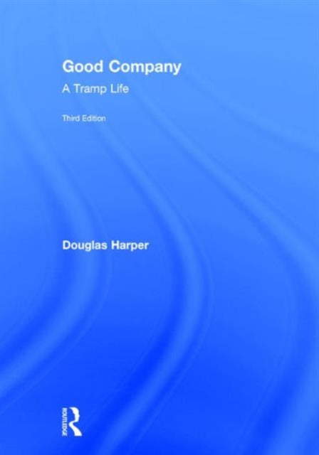 Book cover of: Good Company. By: Douglas Harper