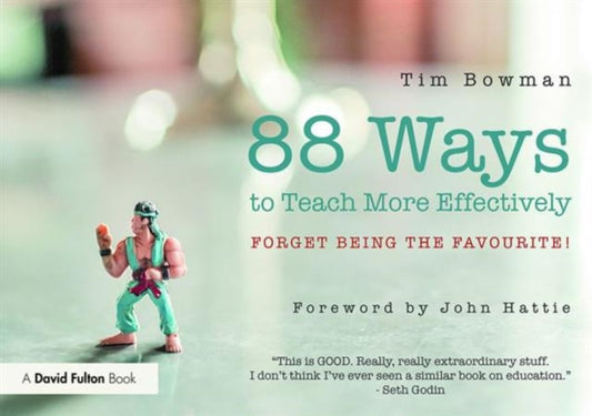 Book cover of: 88 Ideas to Teach More Effectively. By: Tim Bowman