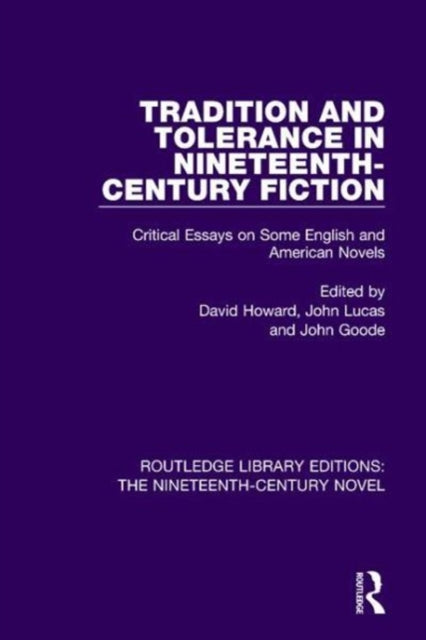 Book cover of: Tradition and Tolerance in Nineteenth Century Fiction. By: David Howard