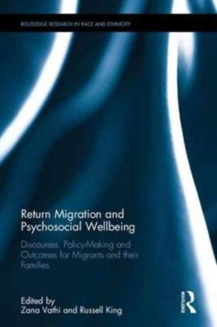 Book cover of: Return Migration and Psychosocial Wellbeing. By: Zana Vathi