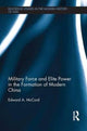 Book cover of: Military Force and Elite Power in the Formation of Modern China. By: Edward A. McCord