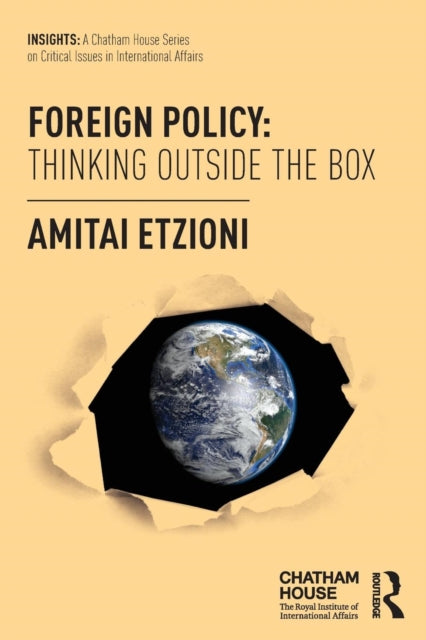 Book cover of: Foreign Policy: Thinking Outside the Box. By: Amitai Etzioni