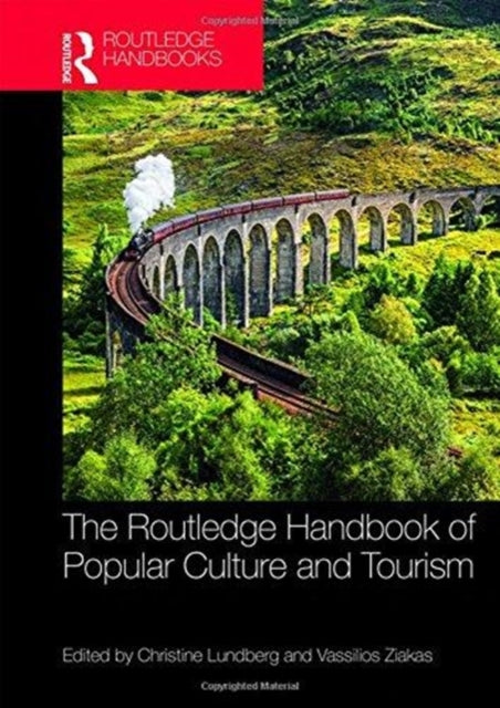 Book cover of: Routledge Handbook of Popular Culture and Tourism. By: Christine Lundberg