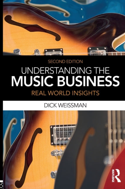 Book cover of: Understanding the Music Business. By: Dick Weissman