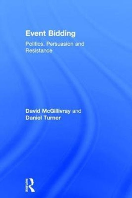 Book cover of: Event Bidding. By: David McGillivray
