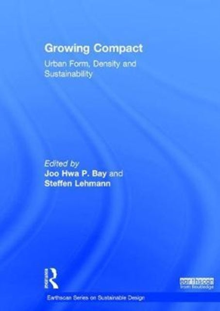 Book cover of: Growing Compact. By: Joo-Hwa Bay