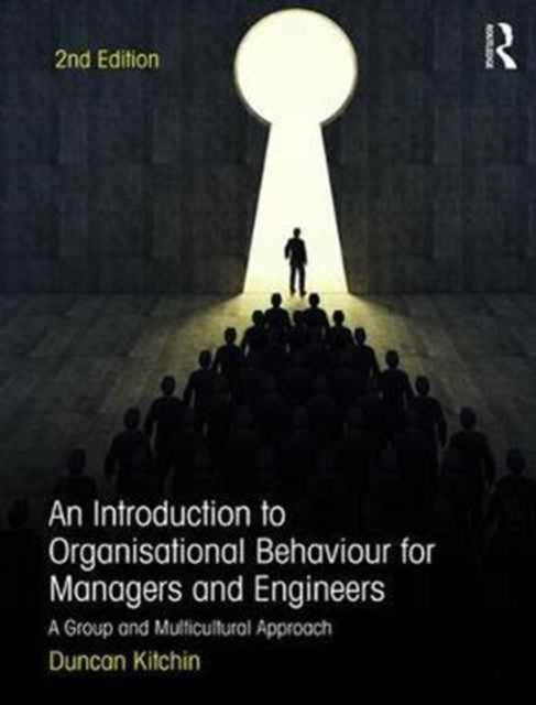 Book cover of: Introduction to Organisational Behaviour for Managers and Engineers. By: Paul Duncan Kitchin
