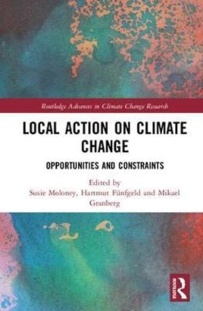 Book cover of: Local Action on Climate Change. By: Susie Moloney