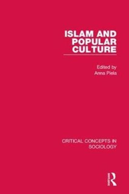 Book cover of: Islam and Popular Culture. By: Anna Piela