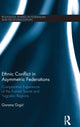 Book cover of: Ethnic Conflict in Asymmetric Federations. By: Gorana Grgic