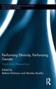 Book cover of: Performing Ethnicity, Performing Gender. By: Bettina Hofmann