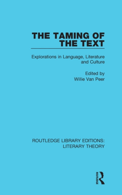 Book cover of: Taming of the Text. By: Willie Van Peer