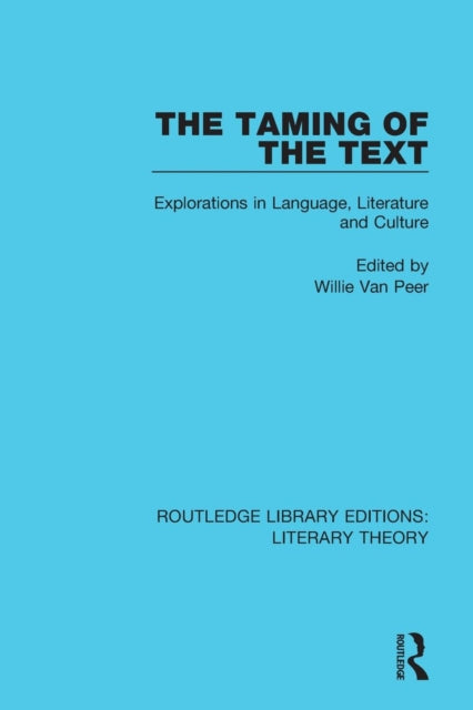 Book cover of: Taming of the Text. By: Willie Van Peer