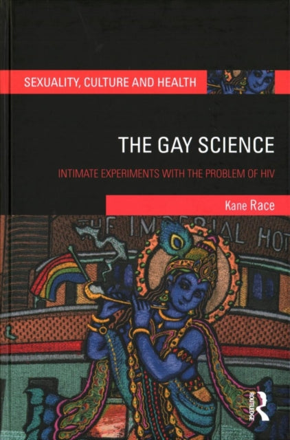 Book cover of: Gay Science. By: Kane Race