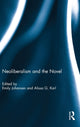 Book cover of: Neoliberalism and the Novel. By: Emily Johansen
