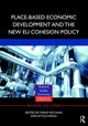 Book cover of: Place-based Economic Development and the New EU Cohesion Policy. By: Philip McCann