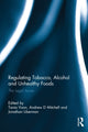 Book cover of: Regulating Tobacco, Alcohol and Unhealthy Foods. By: Tania Voon