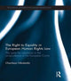 Book cover of: Right to Equality in European Human Rights Law. By: Charilaos Nikolaidis