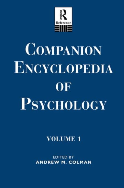 Book cover of: Companion Encyclopedia of Psychology. By: Andrew M. Colman