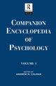 Book cover of: Companion Encyclopedia of Psychology. By: Andrew M. Colman