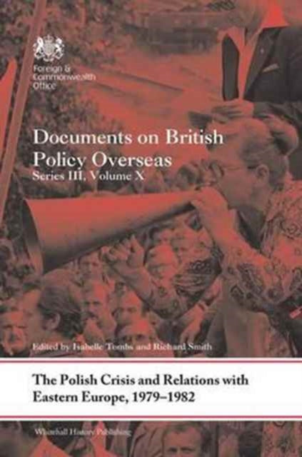 Book cover of: Polish Crisis and Relations with Eastern Europe, 1979-1982. By: Isabelle Tombs