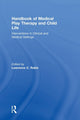 Book cover of: Handbook of Medical Play Therapy and Child Life. By: Lawrence C. Rubin