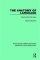 Book cover of: Anatomy of Language. By: Marjorie Boulton