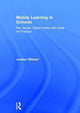 Book cover of: Mobile Learning in Schools. By: Jocelyn Wishart