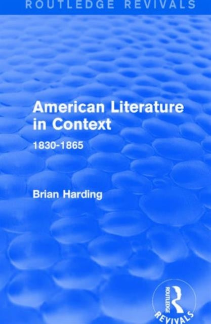 Book cover of: American Literature in Context. By: Brian Harding