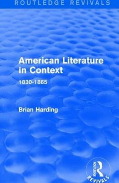 Book cover of: American Literature in Context. By: Brian Harding