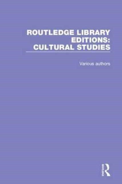 Book cover of: Routledge Library Editions: Cultural Studies