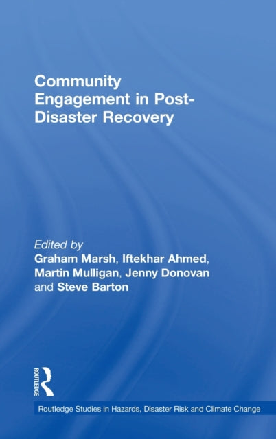Book cover of: Community Engagement in Post-Disaster Recovery. By: Graham L. J. Marsh