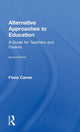 Book cover of: Alternative Approaches to Education. By: Fiona Carnie